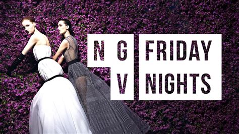 ngv dior friday nights|Dior house of women.